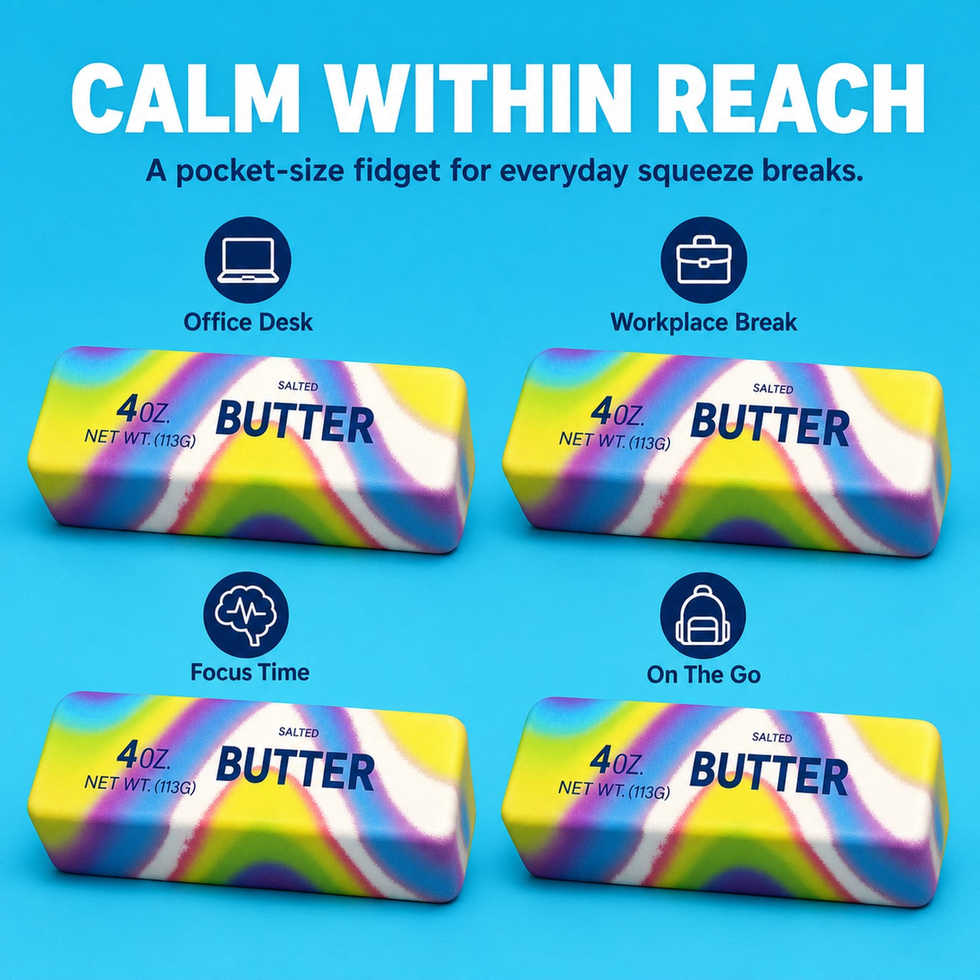 Butter squishy use occasions: office desk, workplace break, focus time, on the go
