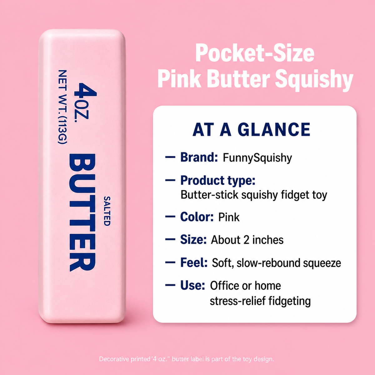 Pocket-size pink butter squishy at-a-glance specs: pink color, about 2 inches, soft slow-rebound