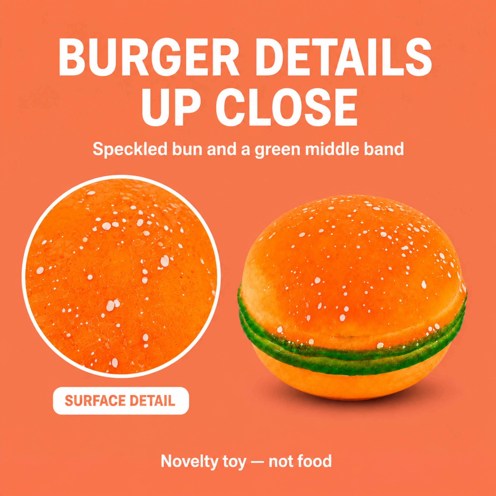 Burger squishy surface detail