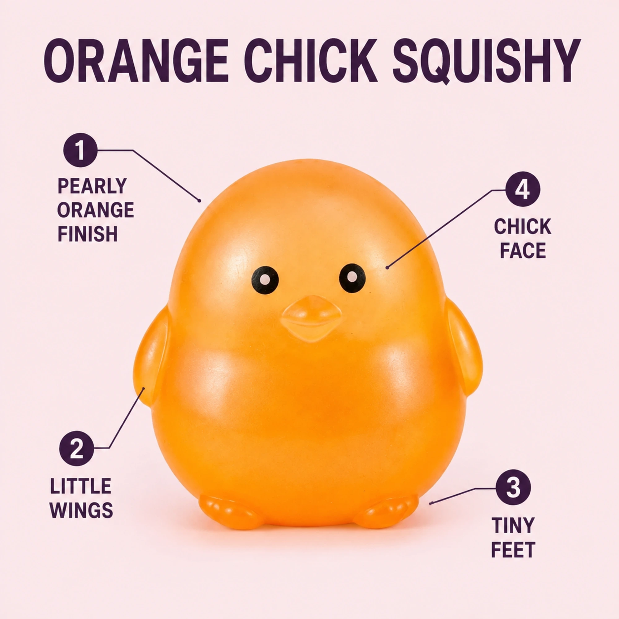 Orange chick squishy features