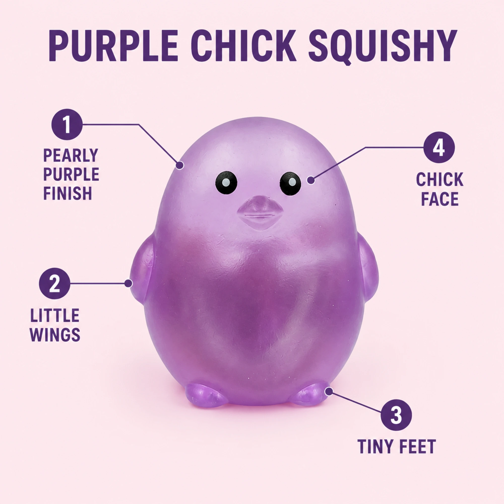 Purple chick squishy features