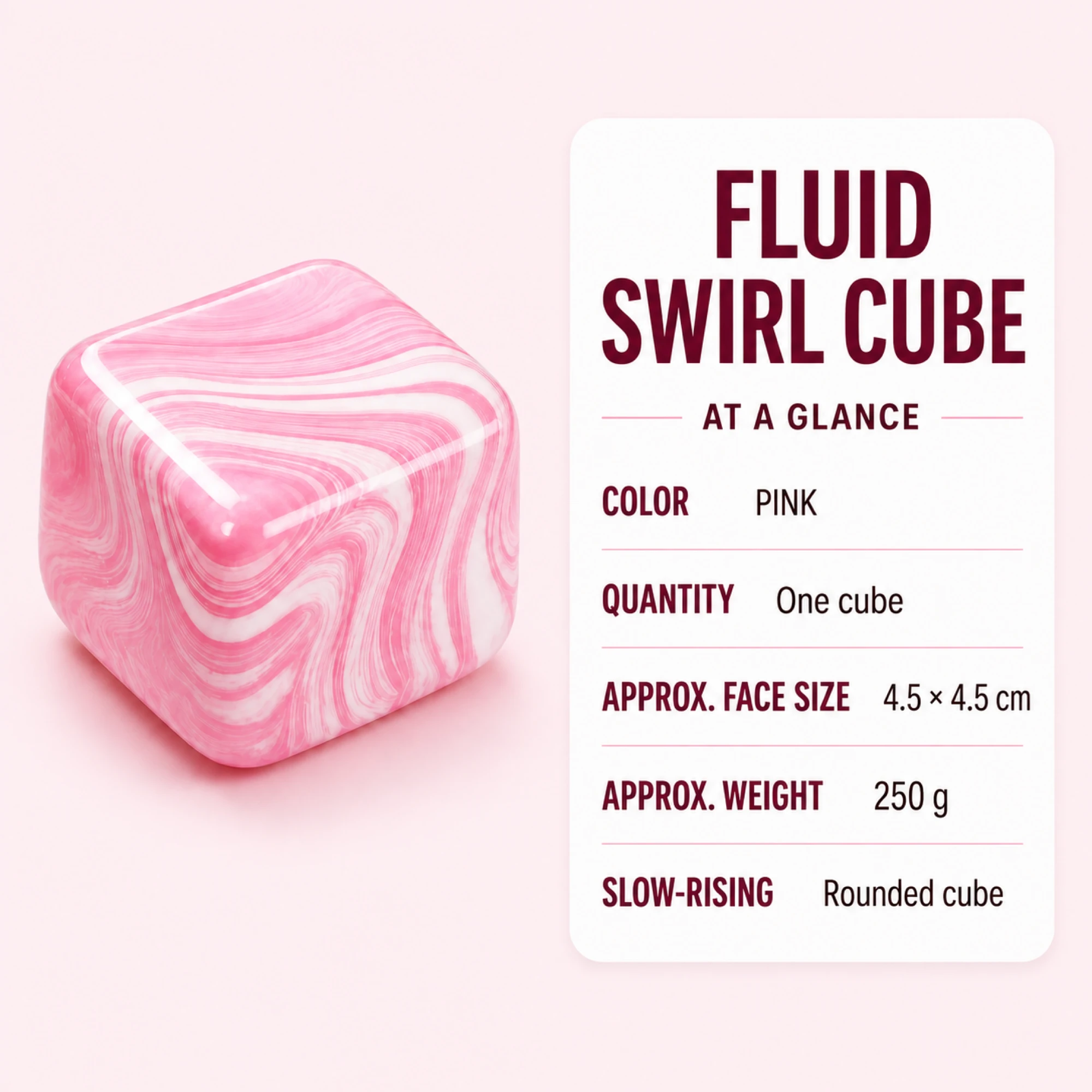 Pink Fluid Swirl Cube color quantity face size weight and slow-rising specification card