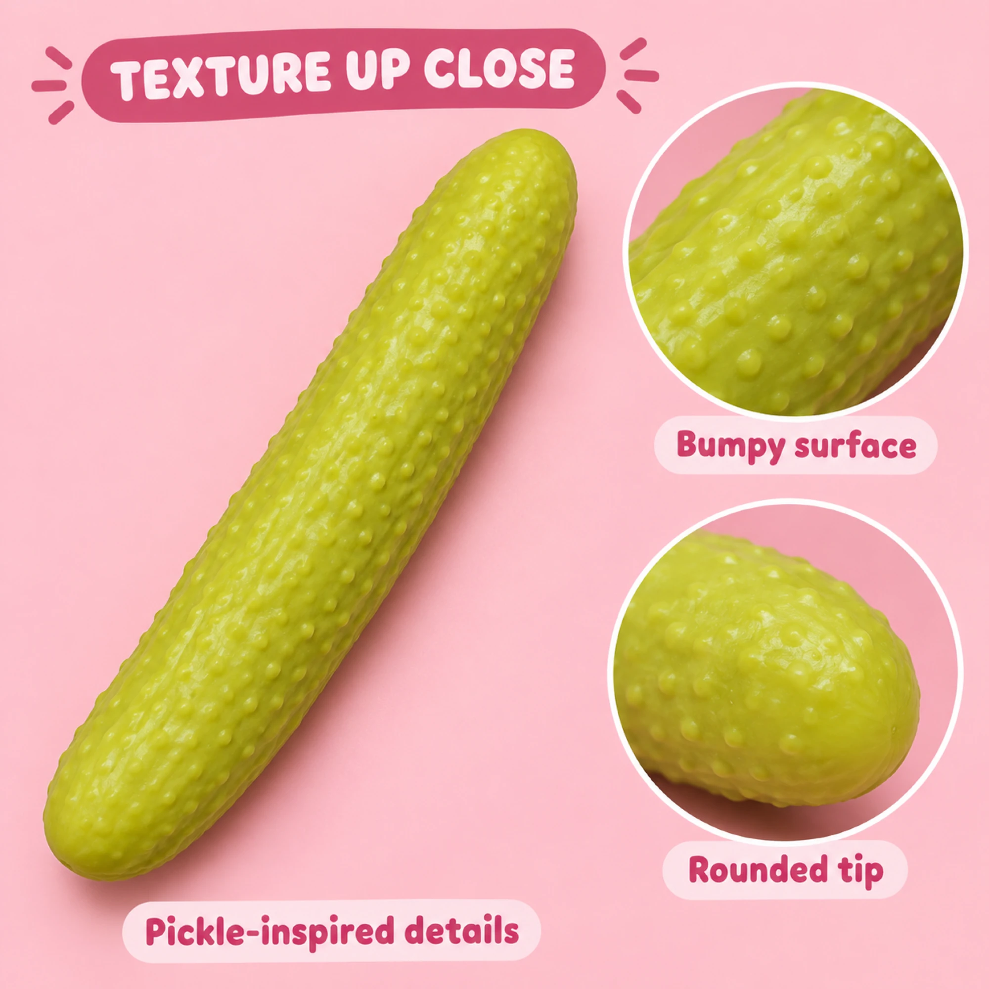 Close-up of pickle bumps and rounded ends