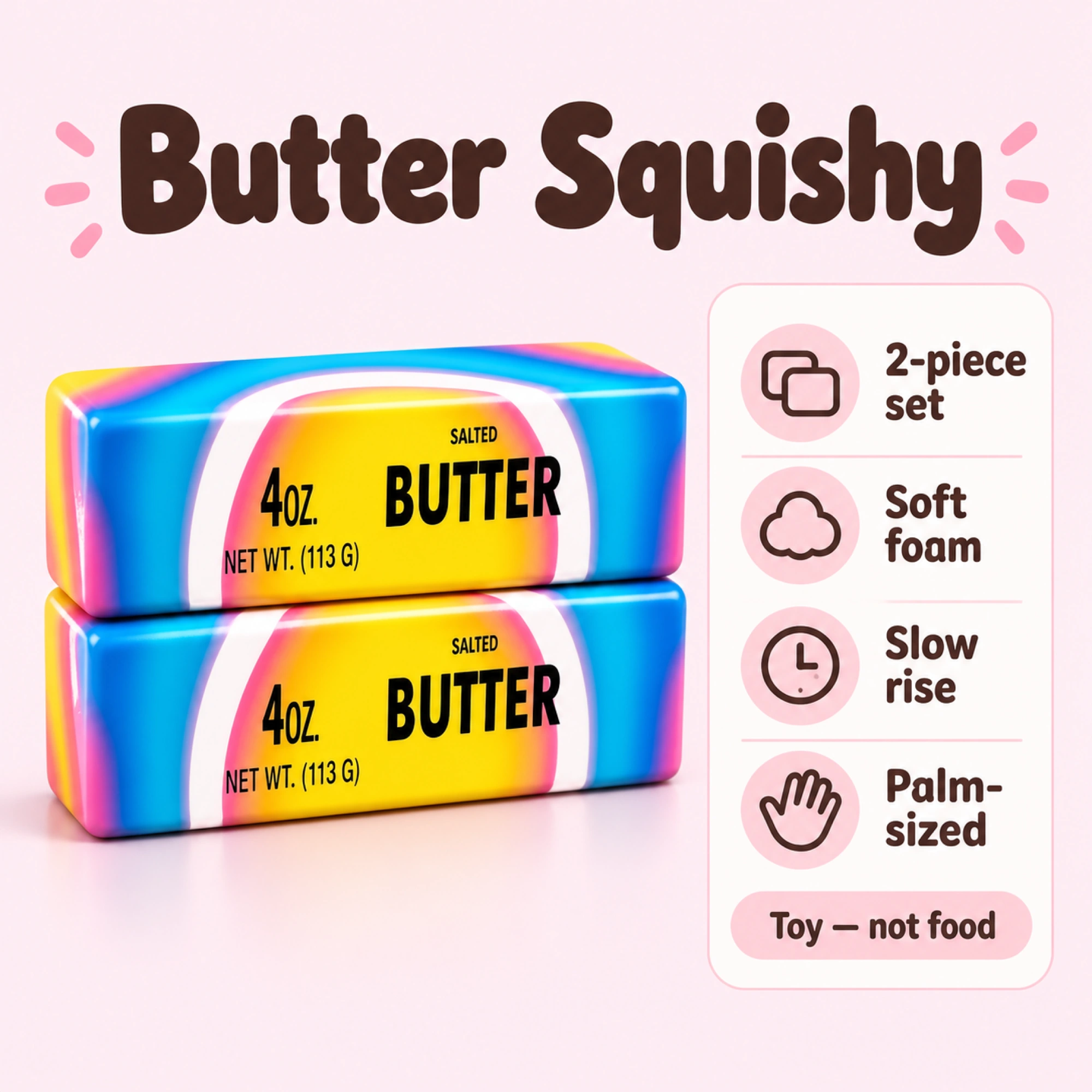 2 Pack Butter Squishy — Keep One, Gift the Other — spec
